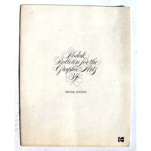 Vintage 1976 Kodak Bulletin For the Graphic Arts #34 Special Edition Magazine